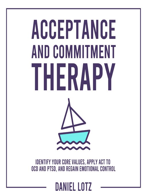 Cover image for Acceptance and Commitment Therapy